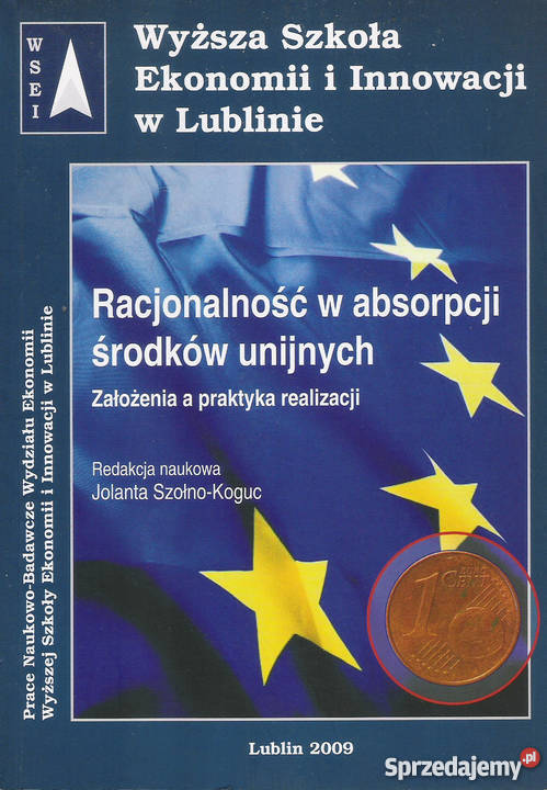Racjonalność w absorpcji środków unijnych sprzedam