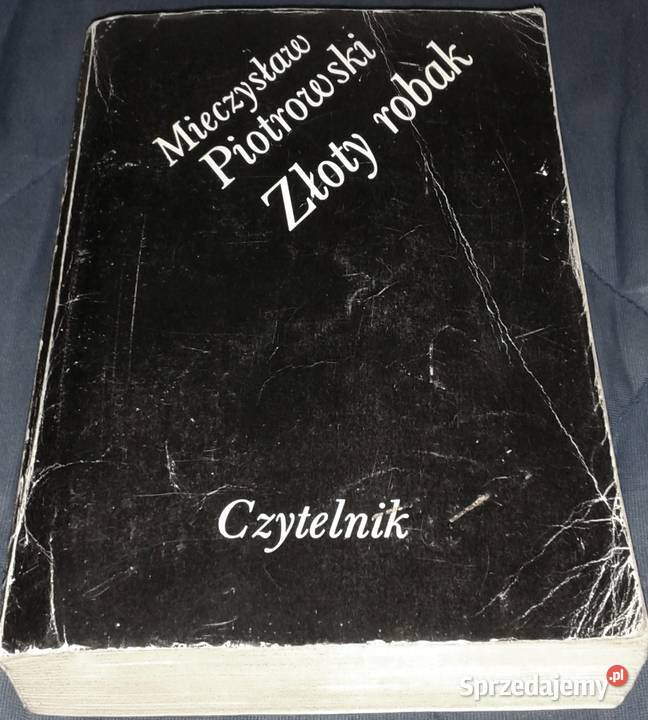 Złoty robak Mieczysław Piotrowski Chełm