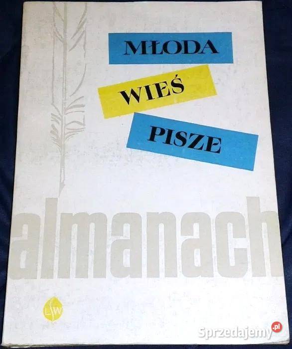 Młoda wieś pisze Almanach 1961 S Dybowski J M Chełm
