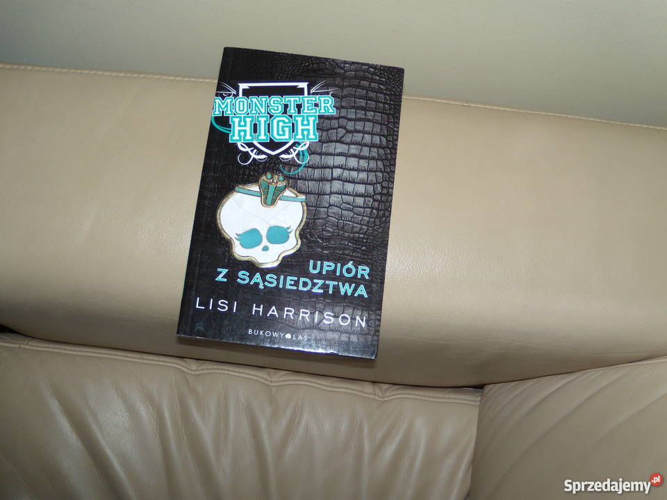 Książki Monster HIgh 1 4 Lisi Harrison Warszawa