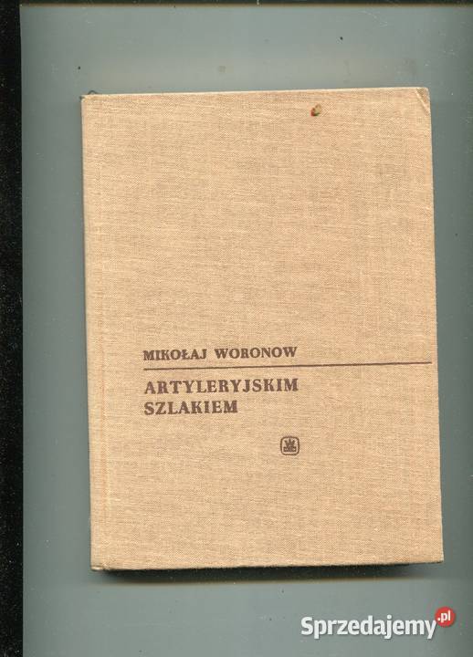 Artyleryjskim szlakiem Mikołaj Woronow Szczecin