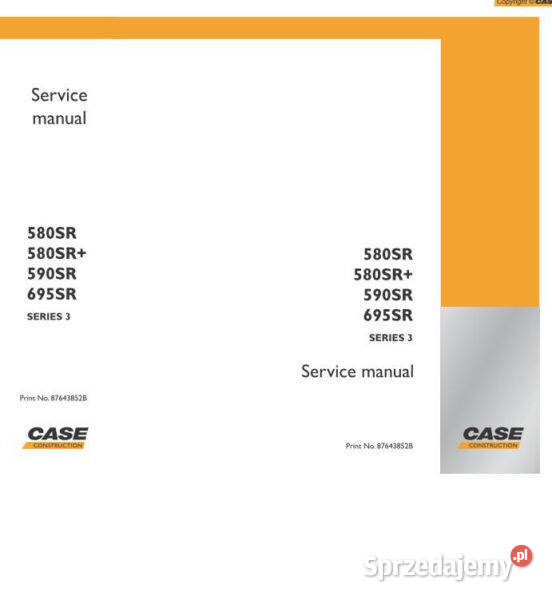 Case 590 SR SL G 695 SM SR INSTRUKCJA NAPRAW Kielce