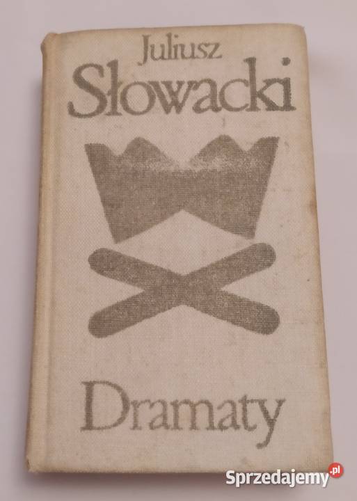 DRAMATY wybór Juliusz Słowacki część 1 i 2 Hajnówka