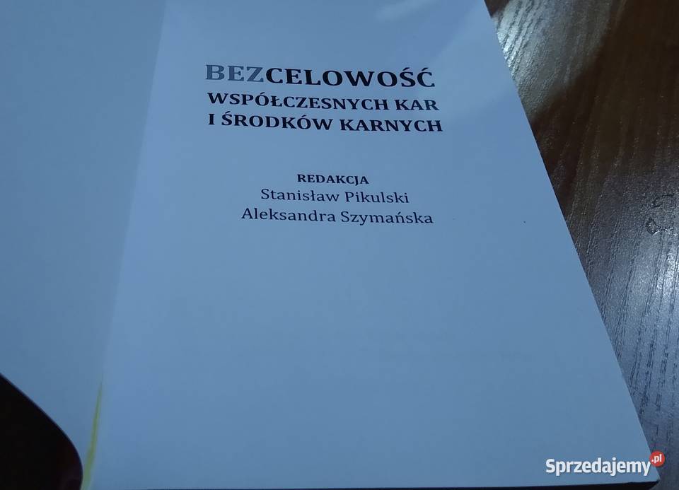 Bezcelowość współczesnych kar i środków karnych Gdańsk