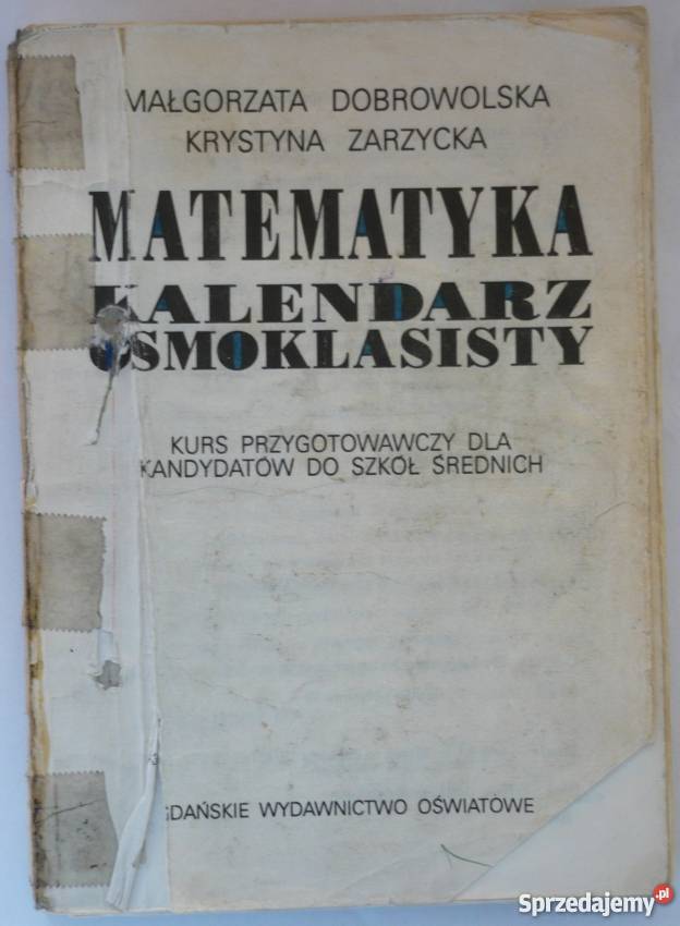 MATEMATYKA KALENDARZ OŚMIOKLASISTY Grudziądz