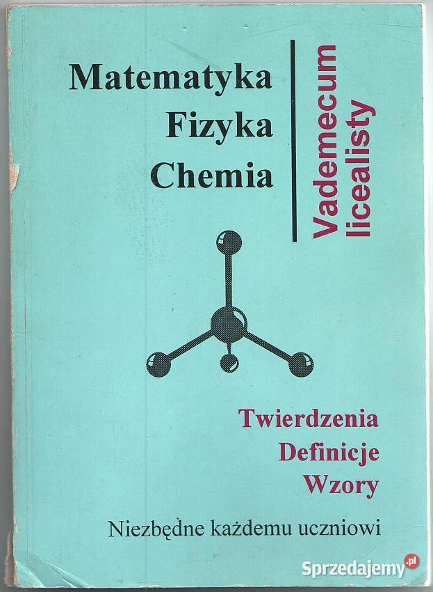 MATEMATYKA FIZYKA CHEMIA VADEMECUM LICEALISTY mazowieckie Siedlce