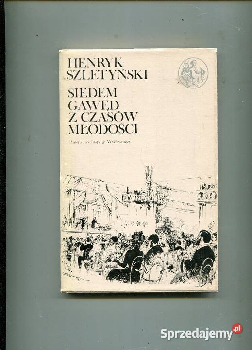 Siedem gawęd z czasów młodości Szletyński Szczecin