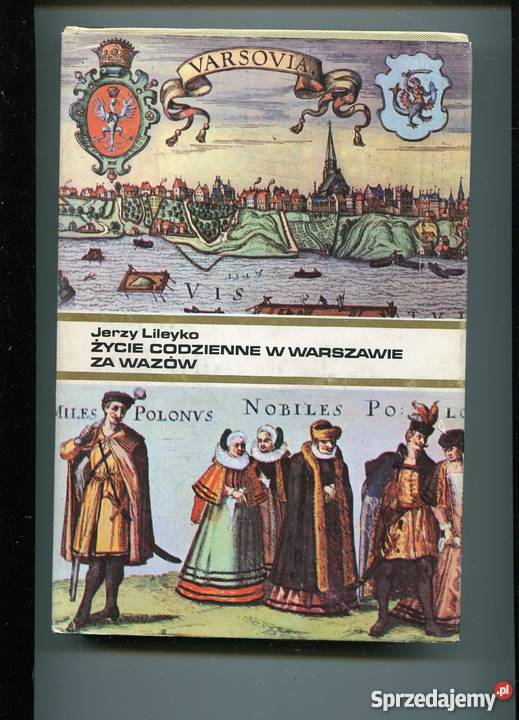 Życie codzienne W Warszawie Wazów Szczecin