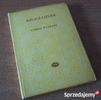 Poezje wybrane Rolicz Lieder fa Goleniów