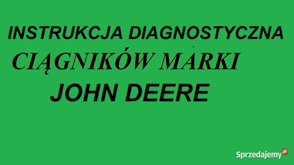 Instrukcje Diagnostyczne do ciągników JOHN DEERE