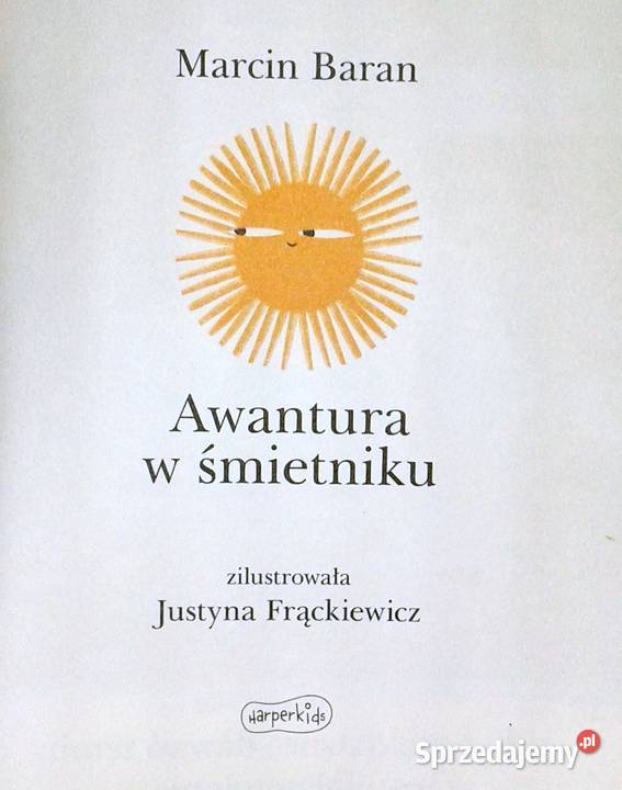 Awantura w śmietniku Marcin Baran Justyna Pozostałe Chełm