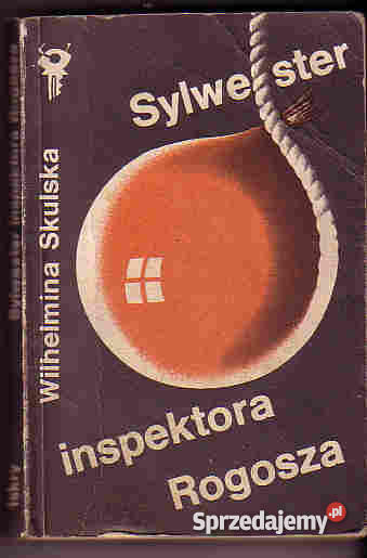 4032 SYLWESTER INSPEKTORA ROGOSZA WILHELMINA SKU Czyrna sprzedam