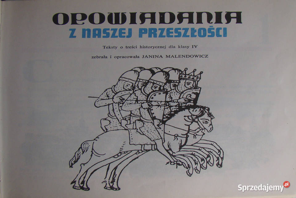 Opowiadania z naszej przeszłości teksty klasy IV