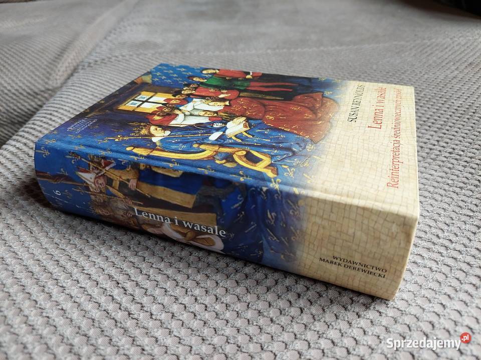 Lenna i wasale Reinterpretacja średniowiecznych