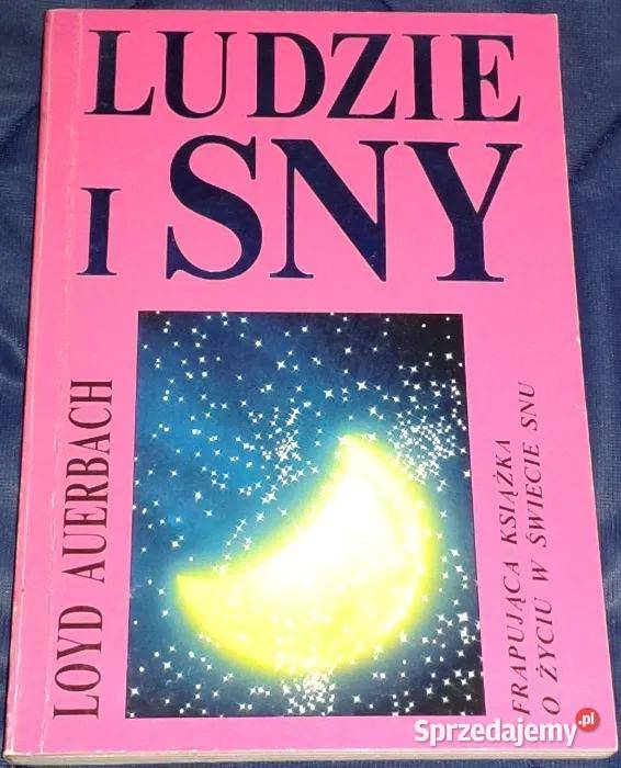 Ludzie i sny Loyd Auerbach Pozostałe Chełm