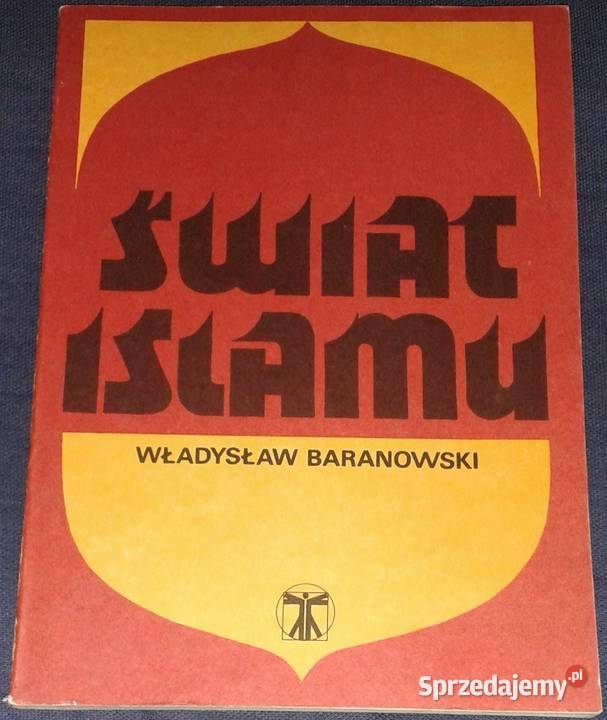 Świat Islamu Władysław Baranowski