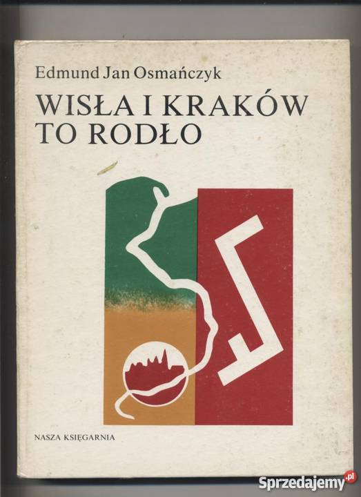 Wisła i Kraków to Rodło - Osmańczyk