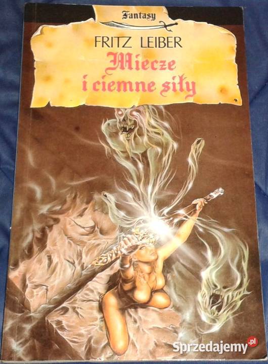 Miecze i ciemne siły Fritz Leiber miękka Chełm sprzedam
