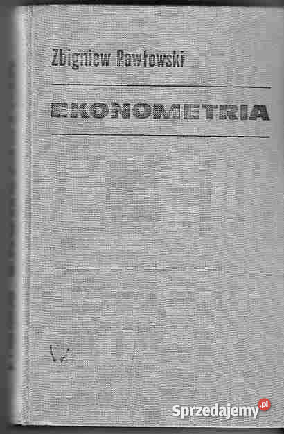 1905 EKONOMETRIA ZBIGNIEW PAWŁOWSKI Książki naukowe i popularnonaukowe Czyrna