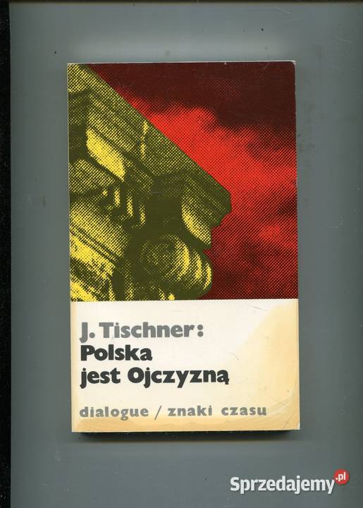 Polska jest Ojczyzną Tischner