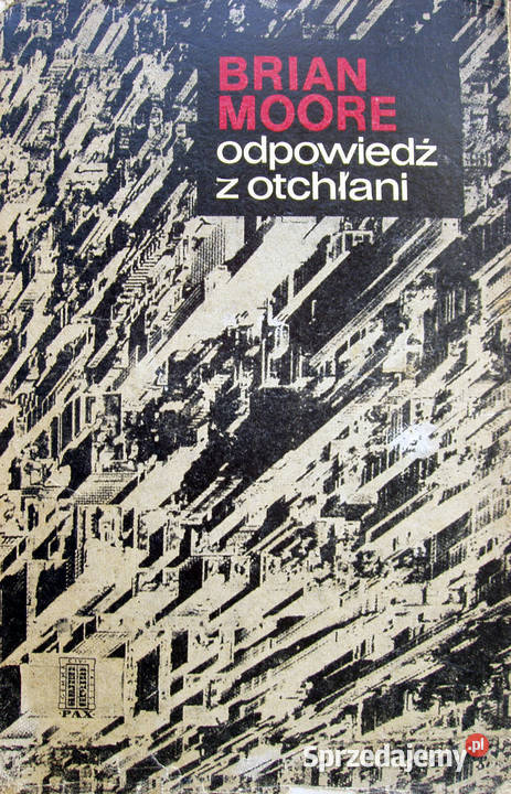 ODPOWIEDŹ Z OTCHŁANI Brian Moore małopolskie Limanowa