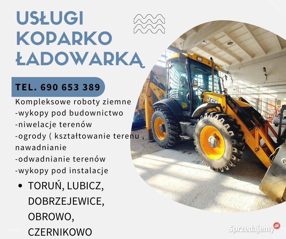 Usługi koparko ładowarką prace ziemne Toruń i