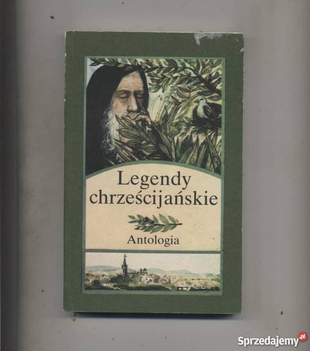 Legendy chrześcijańskieAntologia Szczecin