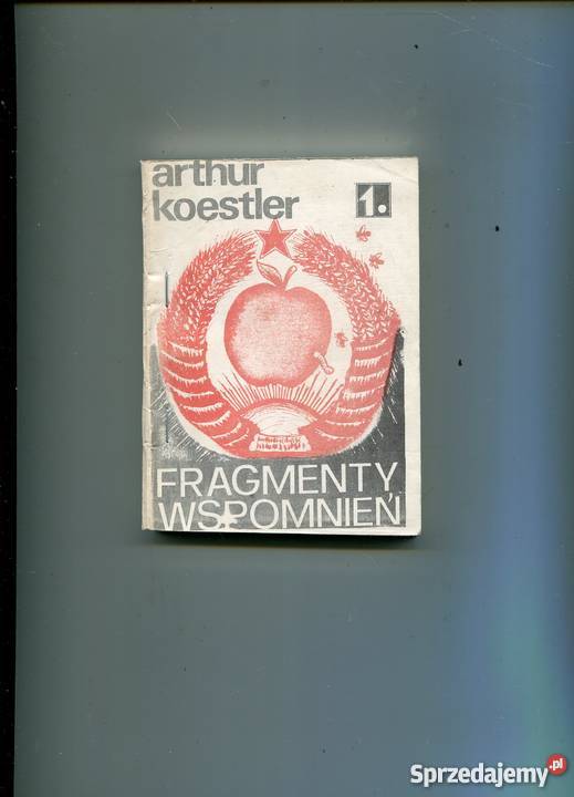 Fragmenty wspomnień Arthur Koestler Szczecin