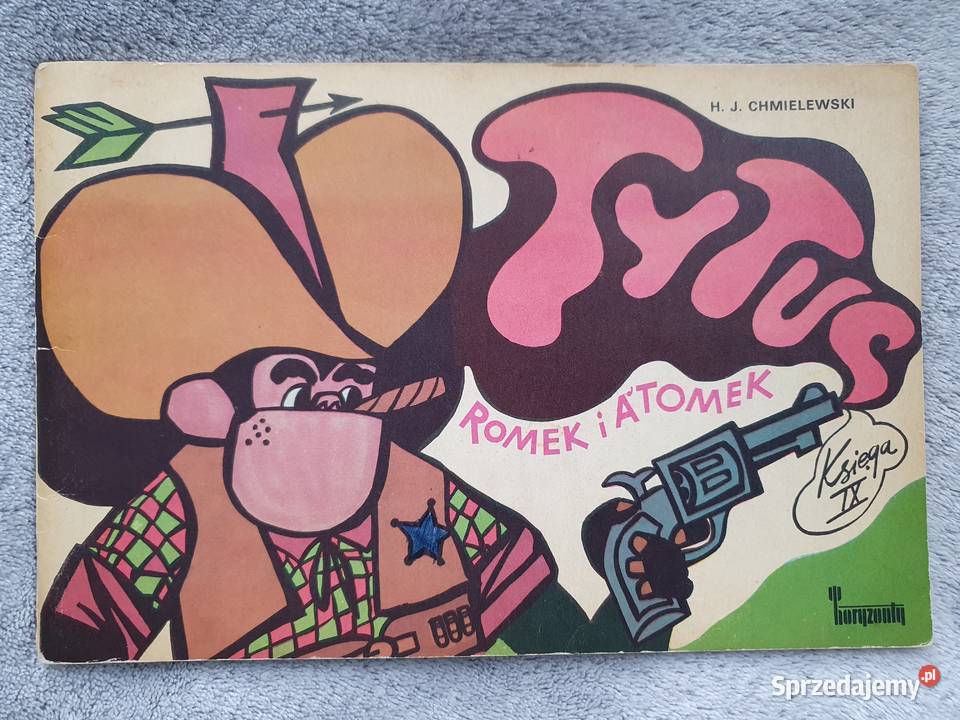 Tytus Romek i ATomek księga IX wydanie 1 1974 Gdynia