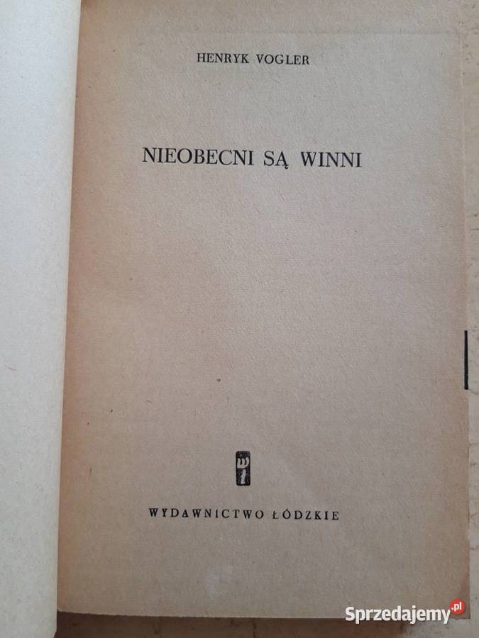 Nieobecni są winni Henryk Vogler 1960 Bielsko-Biała