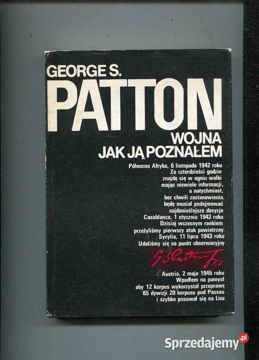 Wojna ją poznałem George Patton Szczecin sprzedam