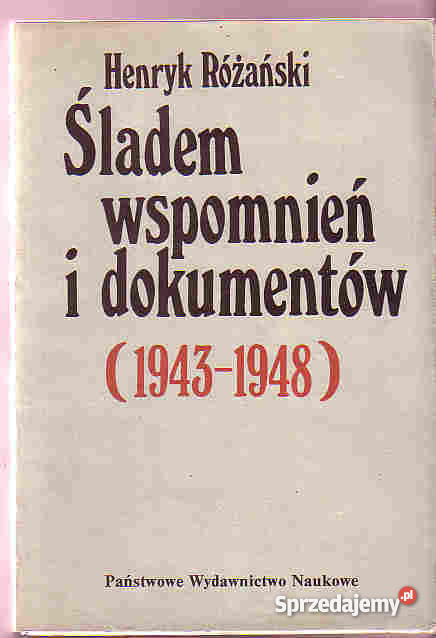 4126 ŚLADEM WSPOMNIEŃ I DOKUMENTÓW 1943 1948 HEN Proza i poezja Czyrna