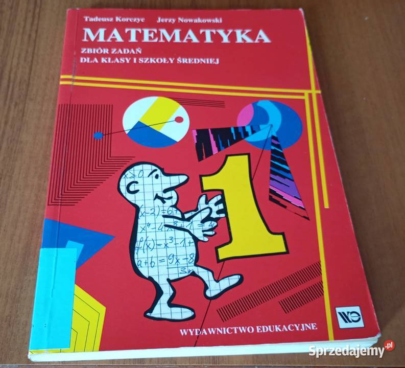 Matematyka zbiór zadań klasy I 1 szkoły średniej Książki i Podręczniki pomorskie Gdańsk