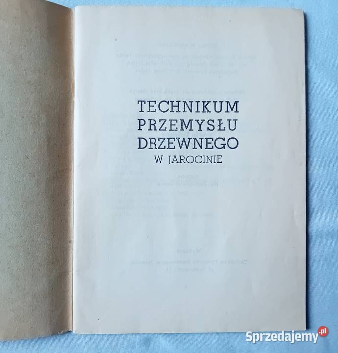 Broszura X lat Technikum Przemysłu Drzewnego w wielkopolskie Koźminek