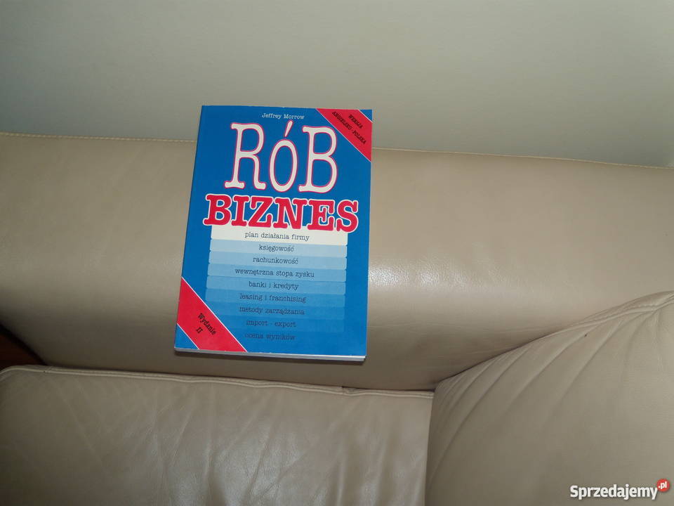 Rób biznes Jeffrey Morrow Warszawa