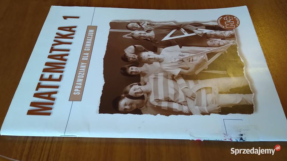 Matematyka 1 sprawdziany klasy pierwszej