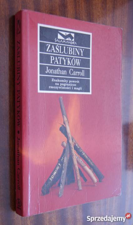 Jonathan Carroll Zaślubiny patyków lubelskie Parczew