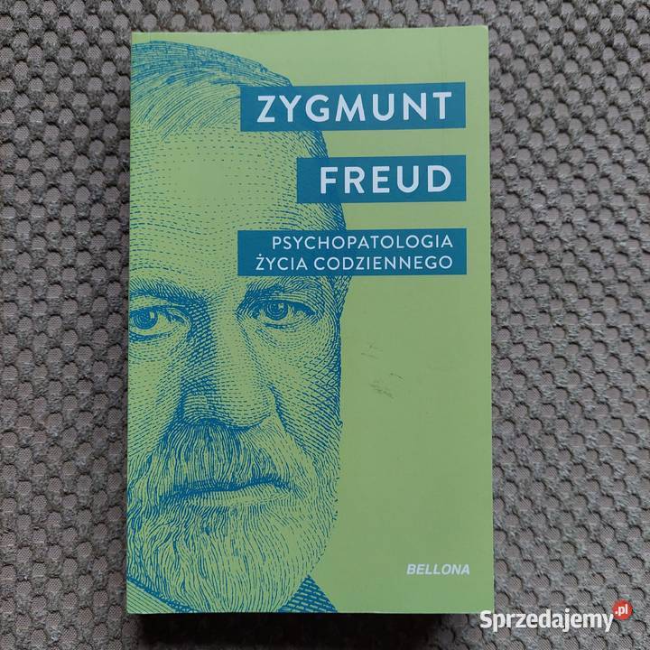 Zygmunt Freud Psychopatologia życia codziennego filozofia, historia filozofii małopolskie Kraków