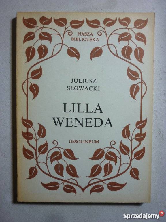 LILLA WENEDA JULIUSZ SŁOWACKI Białystok