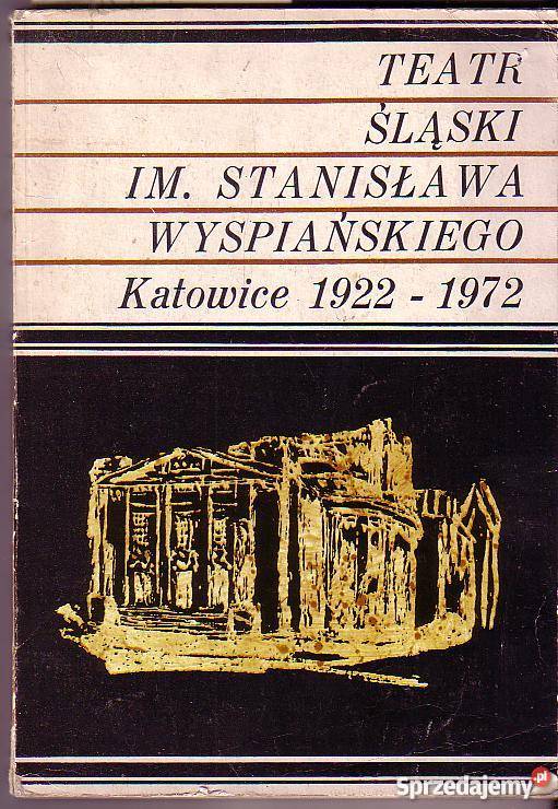 1011 TEATR ŚLĄSKI IM STANISŁAWA WYSPIAŃSKIEGO KA Czyrna sprzedam