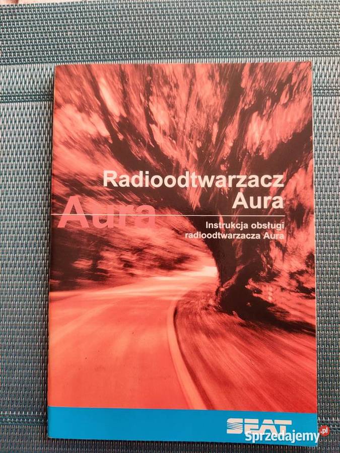Instrukcja obsługi radioodtwarzacza Aura seat śląskie Myszków