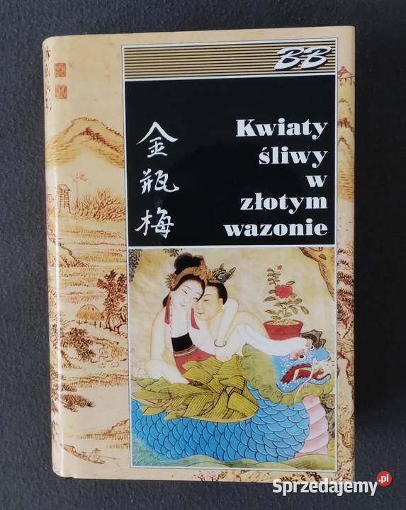 Kwiaty śliwy w złotym wazonie chińska powieść Bełchatów