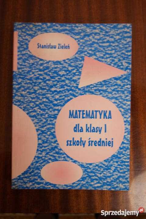 Stanisław Zieleń Matematyka I
