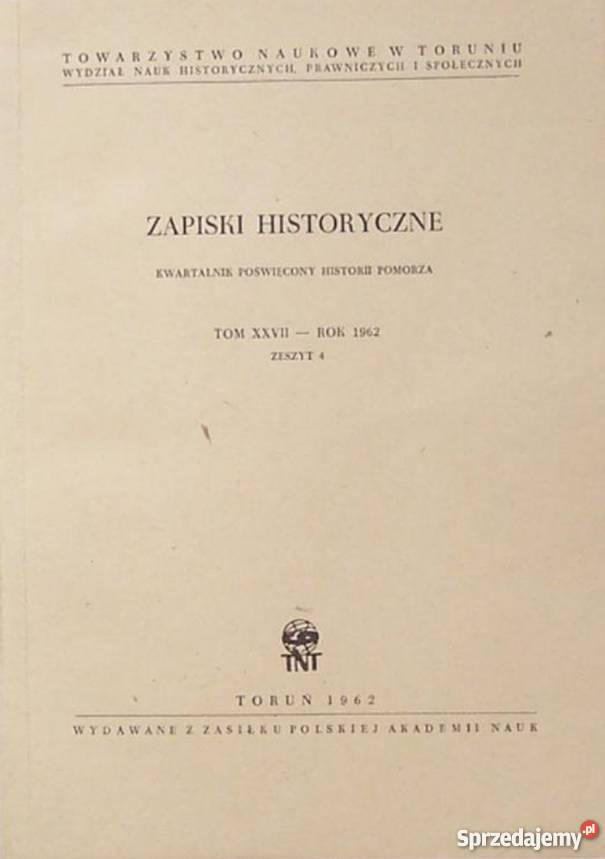 Zapiski Historyczne Tom XVII 1962 Zeszyt 4 pomorskie Kępice