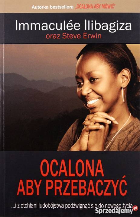 Ocalona aby przebaczyć I Ilibagiza fa biografie, wspomnienia Goleniów