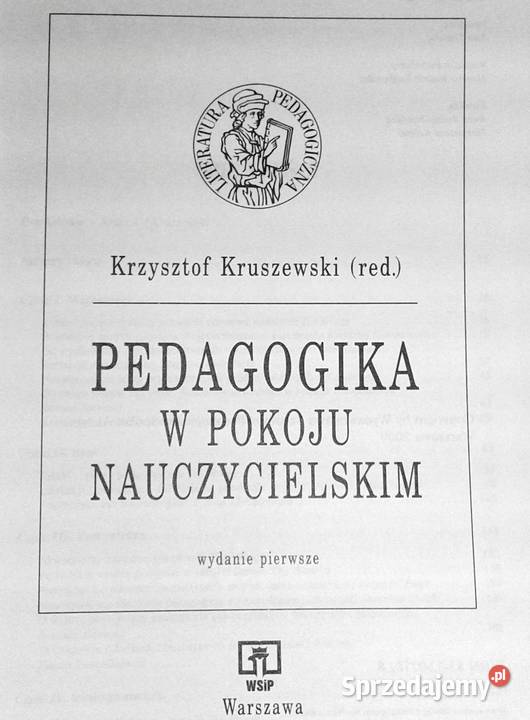 Pedagogika w pokoju nauczycielskim Krzysztof Chełm sprzedam
