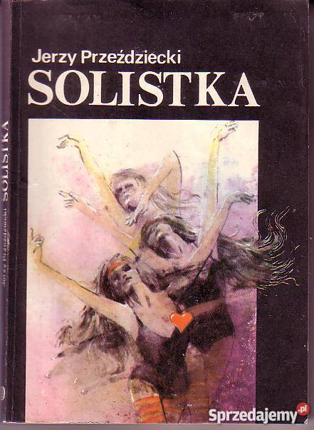 8246 SOLISTKA JERZY PRZEŹDZIECKI Proza i poezja Czyrna