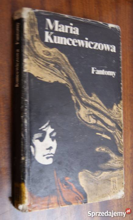 Maria Kuncewiczowa Fantomy Rok wydania 1975 Parczew