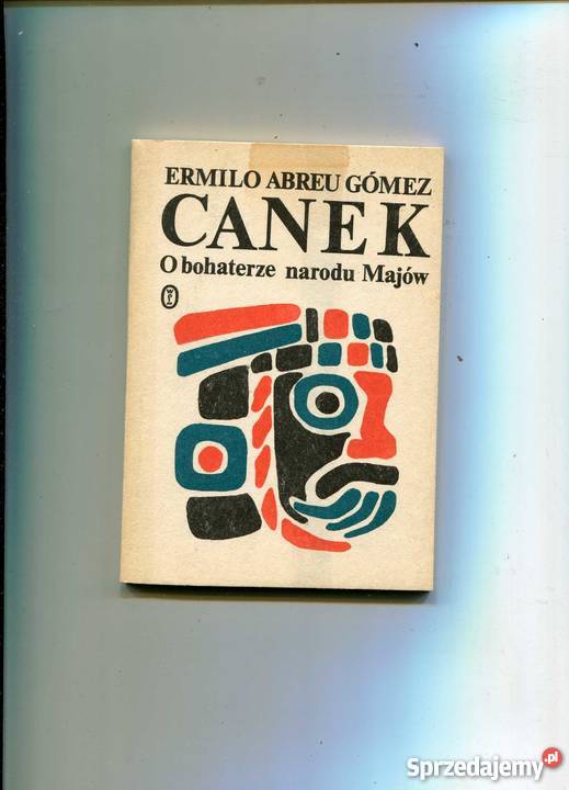 Canek O bohaterze narodu Majów Pozostałe