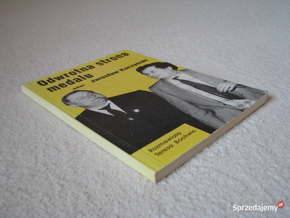 Odwrotna strona medalu Jarosław Kaczyński Teresa